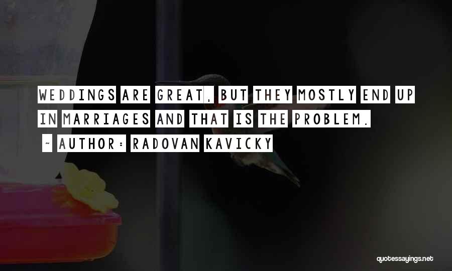 Archives Quotes By Radovan Kavicky