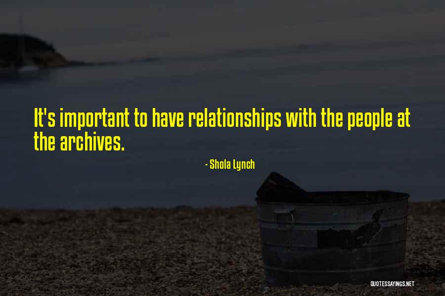 Archives Quotes By Shola Lynch Archives Quotes By Shola Lynch