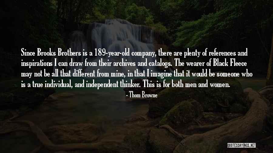 Archives Quotes By Thom Browne