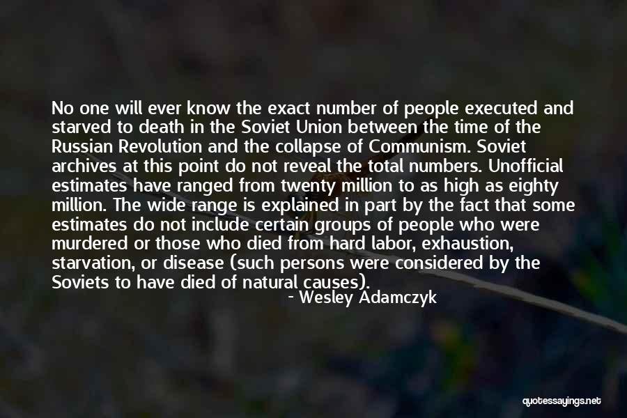 Archives Quotes By Wesley Adamczyk