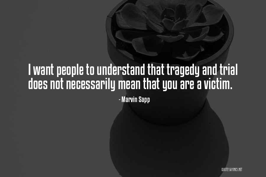 Archiwum X Quotes By Marvin Sapp Archiwum X Quotes By Marvin Sapp