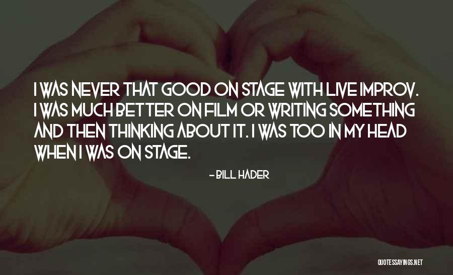 Archly Williams Quotes By Bill Hader Archly Williams Quotes By Bill Hader