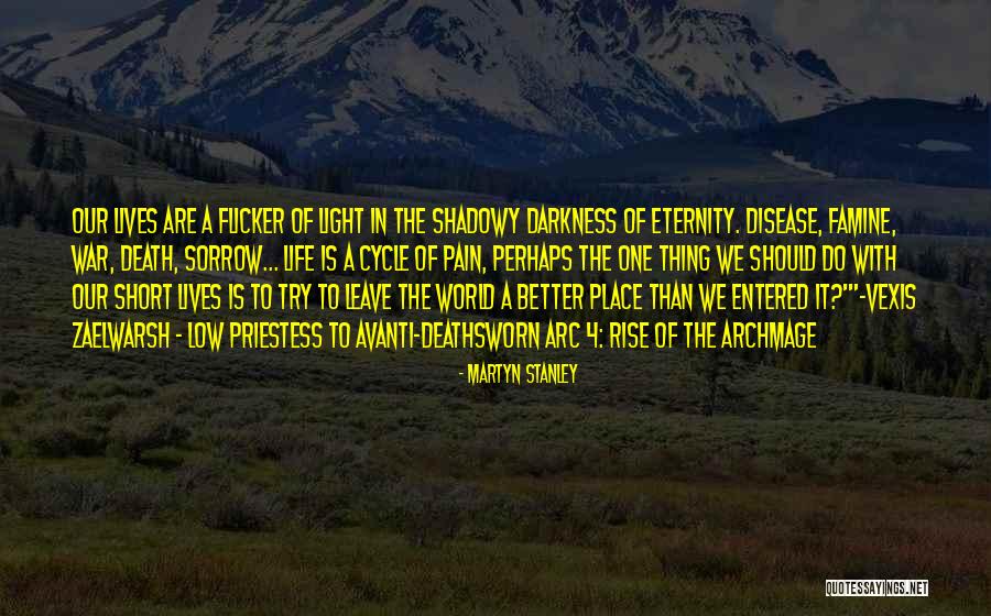 Archmage Quotes By Martyn Stanley Archmage Quotes By Martyn Stanley
