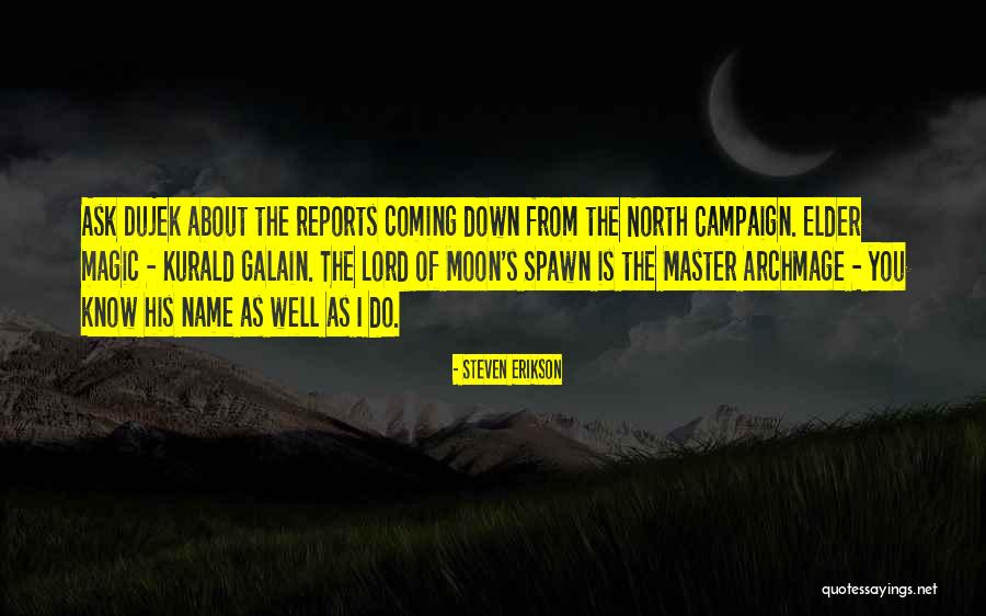 Archmage Quotes By Steven Erikson Archmage Quotes By Steven Erikson