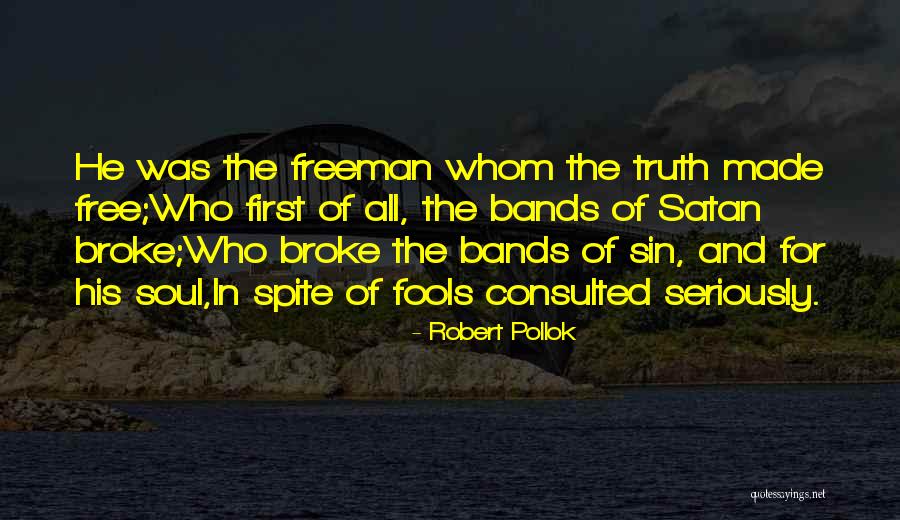 Archmage Sol Quotes By Robert Pollok Archmage Sol Quotes By Robert Pollok