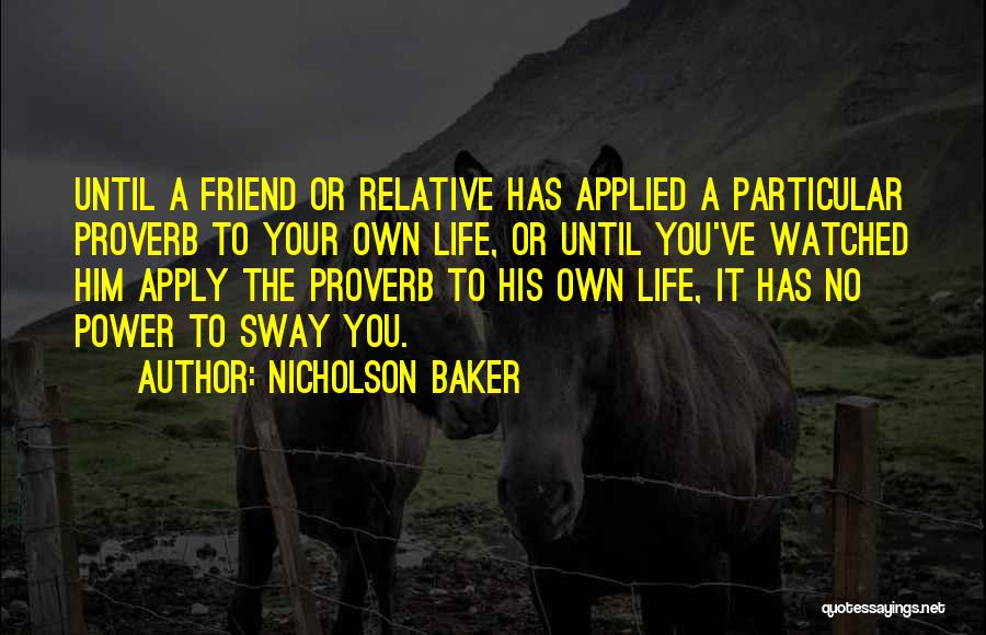 Archmages Quotes By Nicholson Baker