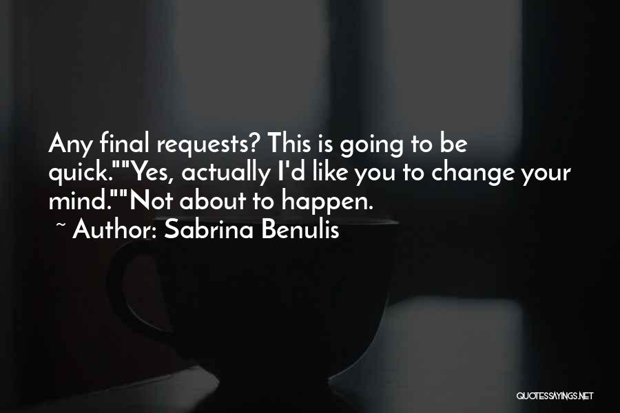 Archon Quotes By Sabrina Benulis