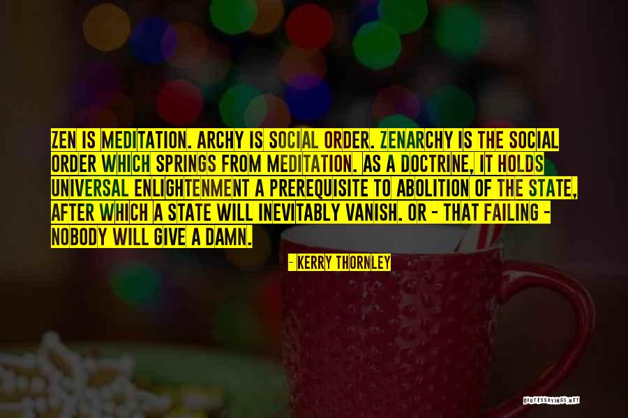 Archy Quotes By Kerry Thornley Archy Quotes By Kerry Thornley