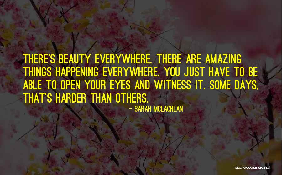 Arcibaldo E Quotes By Sarah McLachlan Arcibaldo E Quotes By Sarah McLachlan