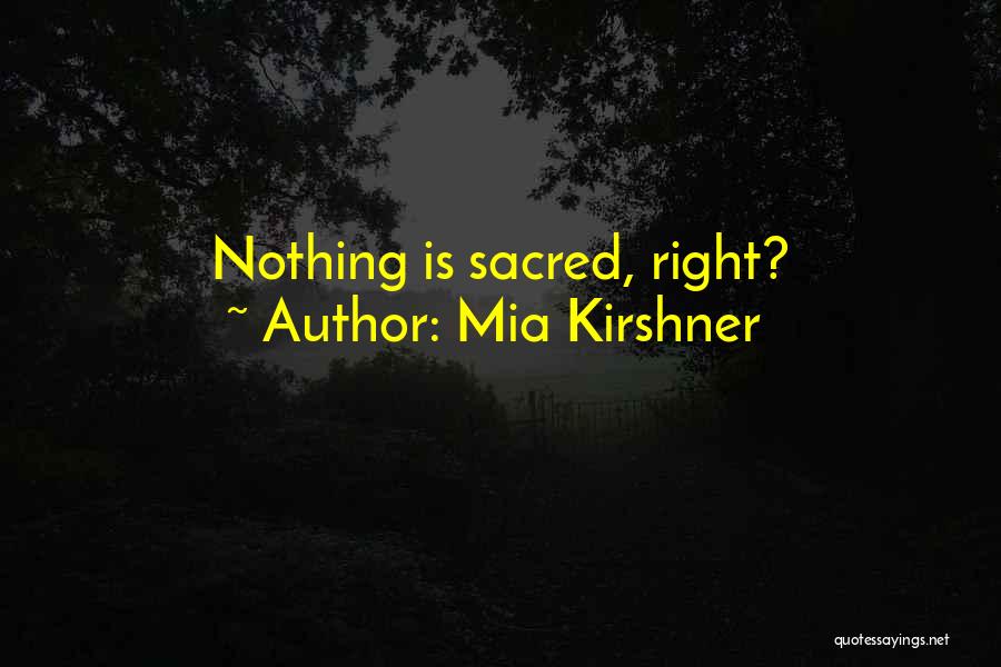 Arcoiris Quotes By Mia Kirshner