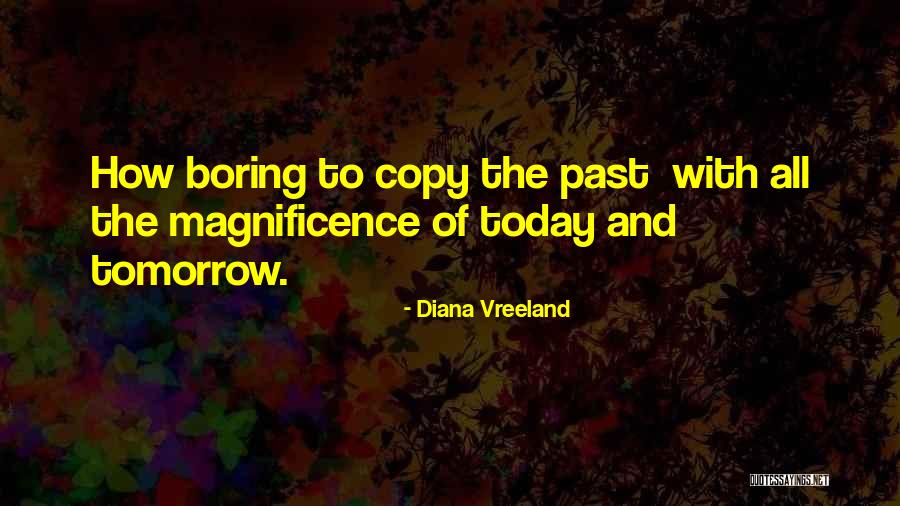 Arcology The City Quotes By Diana Vreeland