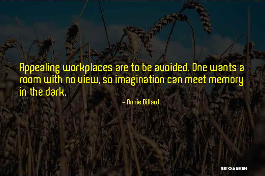 Arcrealtyco Quotes By Annie Dillard Arcrealtyco Quotes By Annie Dillard