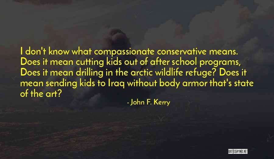 Arctic Drilling Quotes By John F. Kerry Arctic Drilling Quotes By John F. Kerry