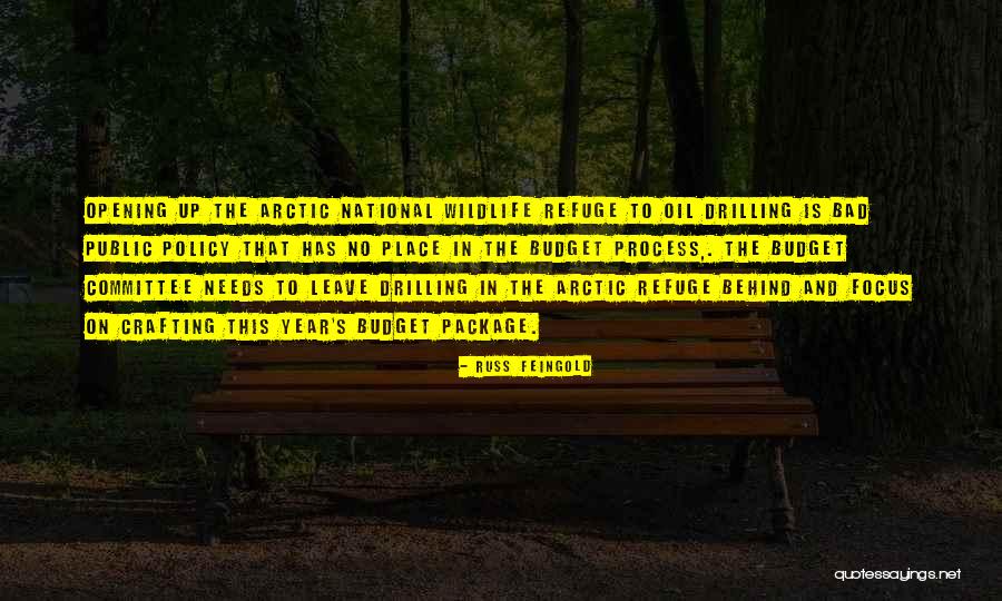Arctic Drilling Quotes By Russ Feingold Arctic Drilling Quotes By Russ Feingold