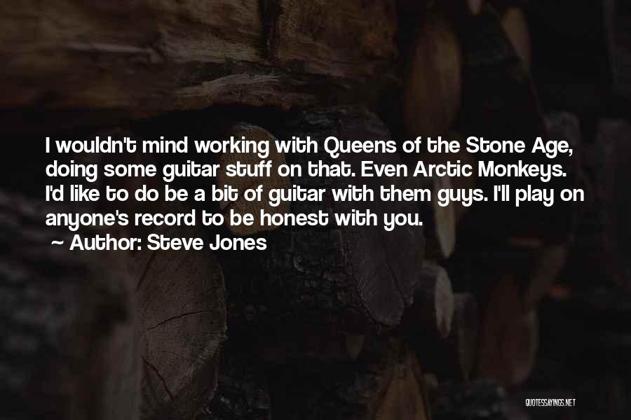 Arctic Monkeys Best Quotes By Steve Jones