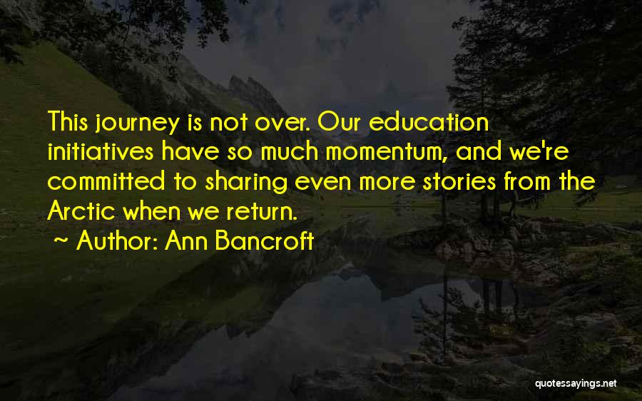 Arctic Quotes By Ann Bancroft