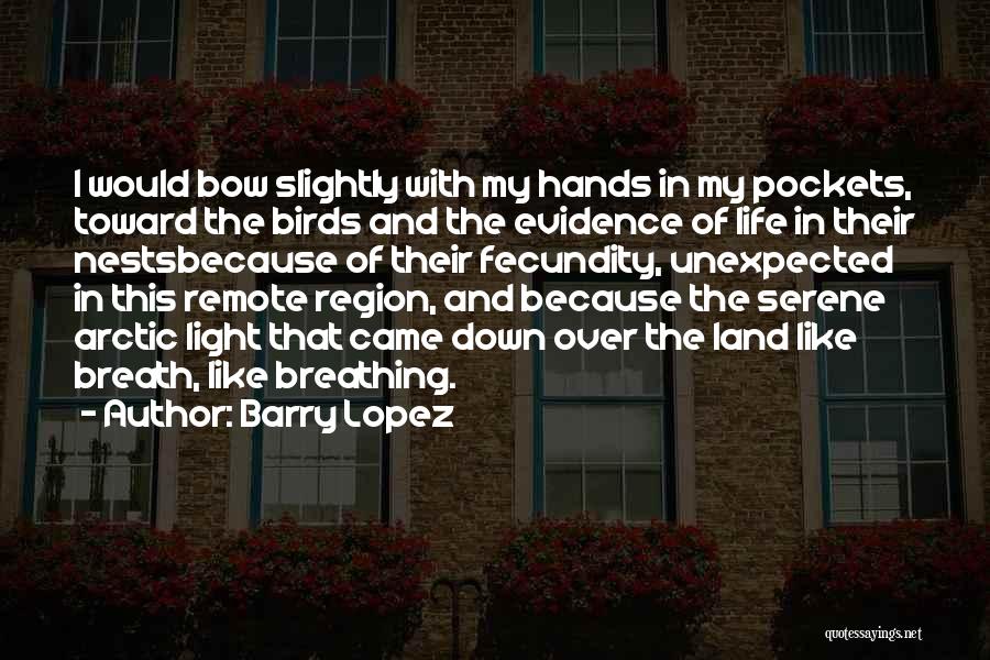 Arctic Quotes By Barry Lopez