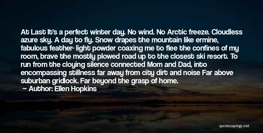 Arctic Quotes By Ellen Hopkins