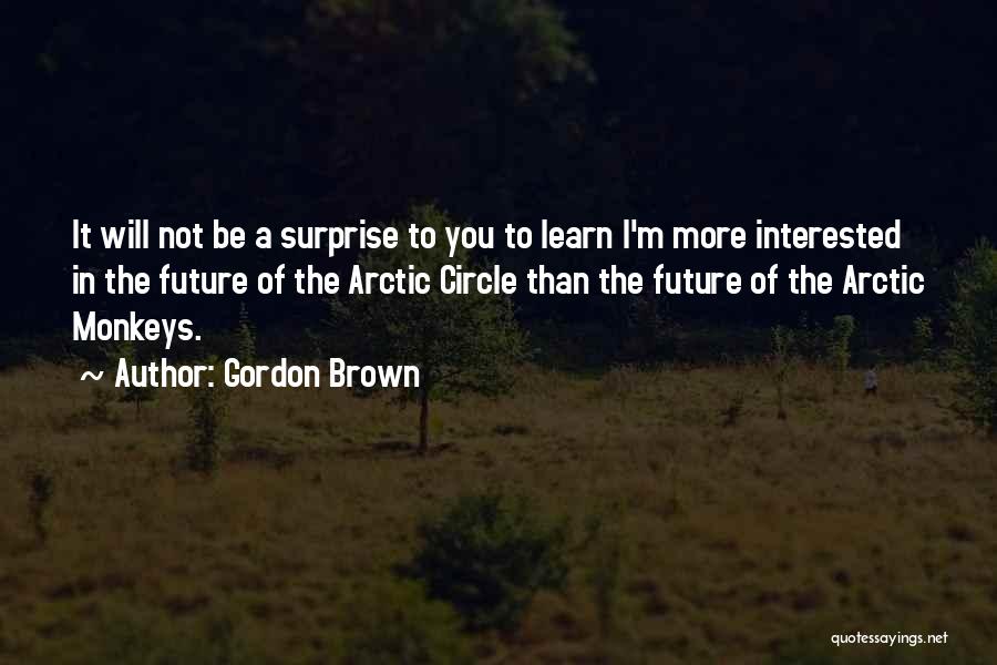 Arctic Quotes By Gordon Brown
