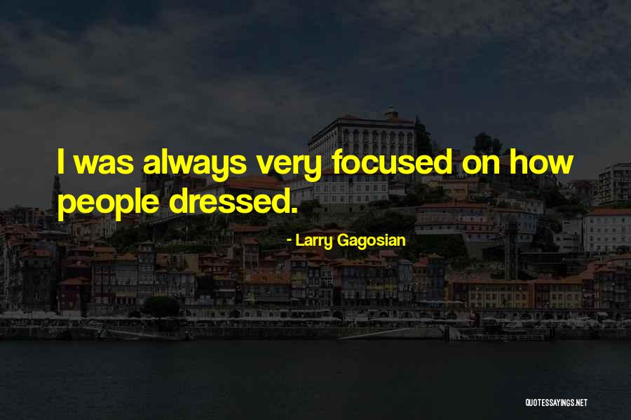 Arctong Quotes By Larry Gagosian Arctong Quotes By Larry Gagosian