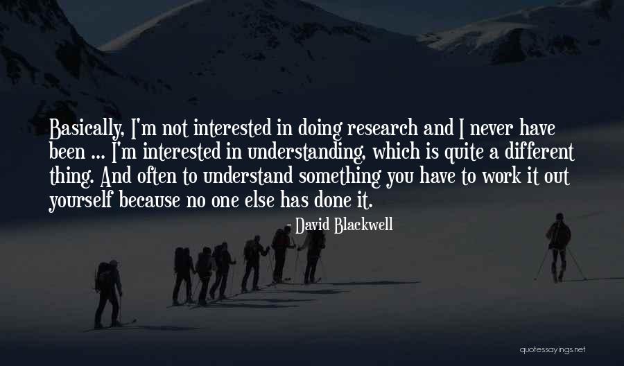 Arctonic Quotes By David Blackwell Arctonic Quotes By David Blackwell