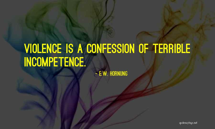 Arctorthezia Quotes By E.W. Hornung Arctorthezia Quotes By E.W. Hornung