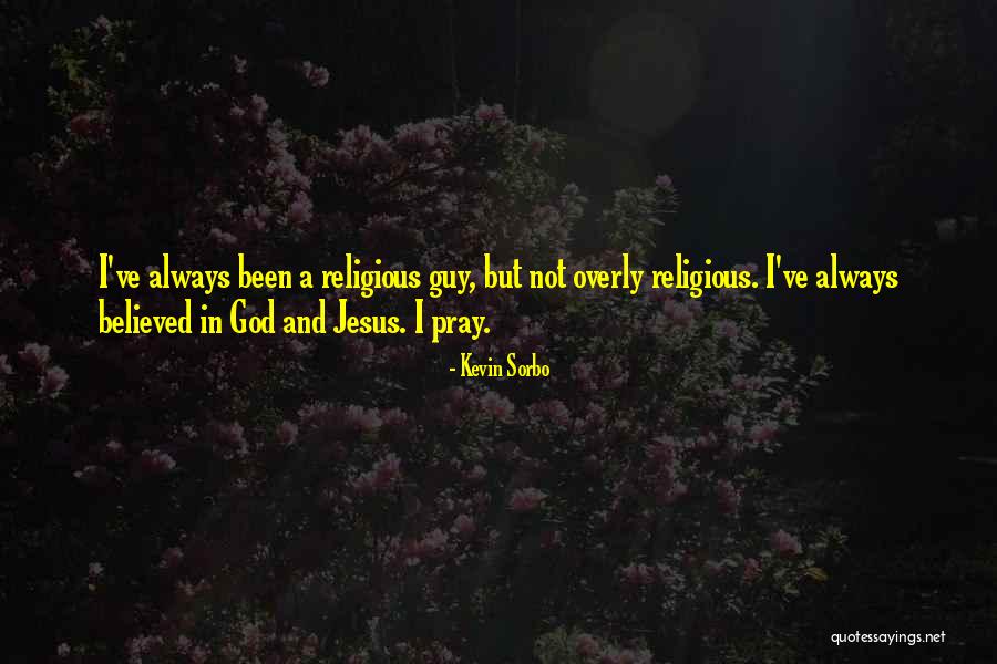 Ard Quotes By Kevin Sorbo Ard Quotes By Kevin Sorbo