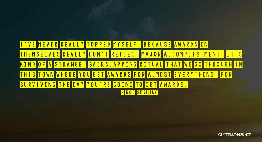 Ard Quotes By Rod Serling Ard Quotes By Rod Serling