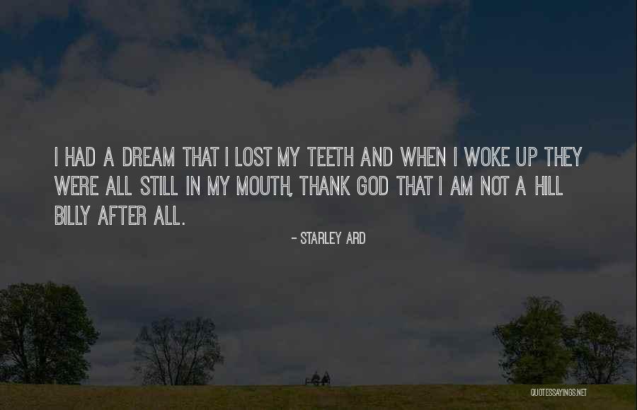 Ard Quotes By Starley Ard Ard Quotes By Starley Ard
