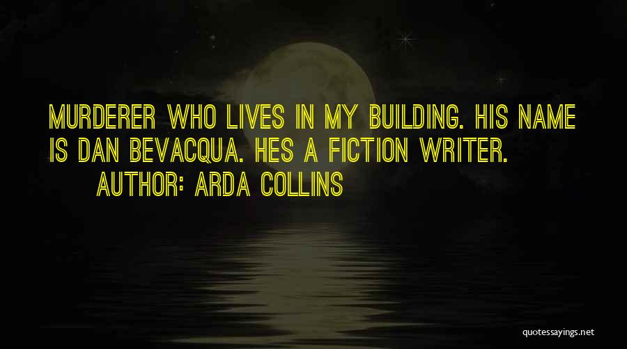 Arda Collins Quotes 808707