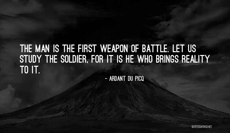 Ardant Du Picq Quotes 1914177 Ardant Du Picq Quotes 1914177