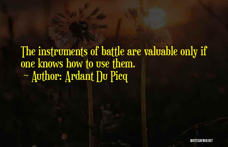 Ardant Du Picq Quotes 437294