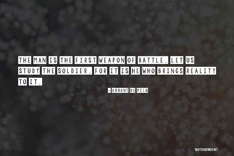 Ardant Du Quotes By Ardant Du Picq Ardant Du Quotes By Ardant Du Picq