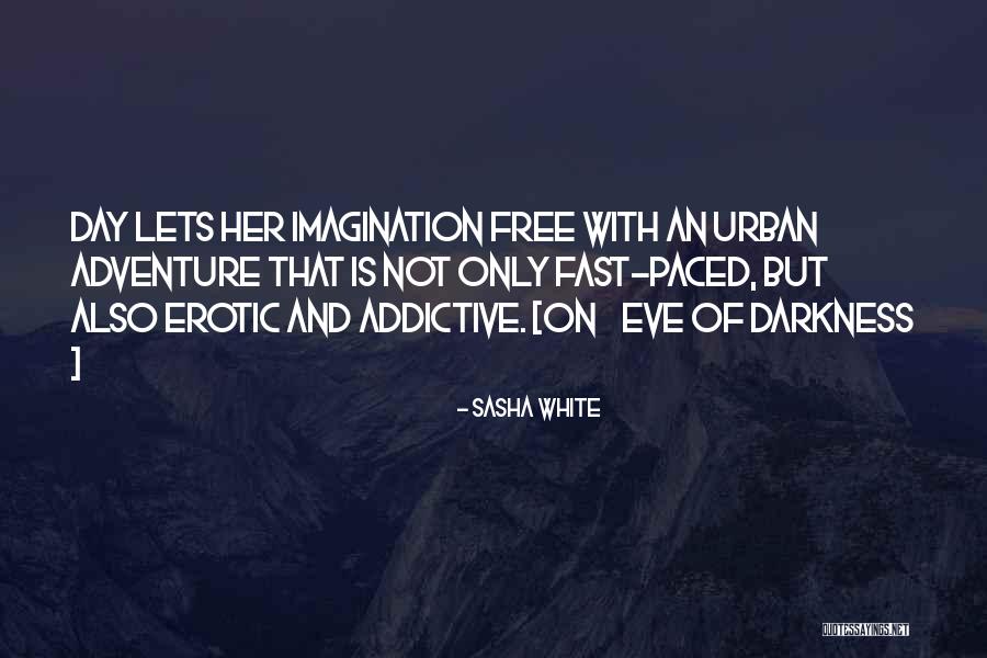 Ardarius Walker Quotes By Sasha White