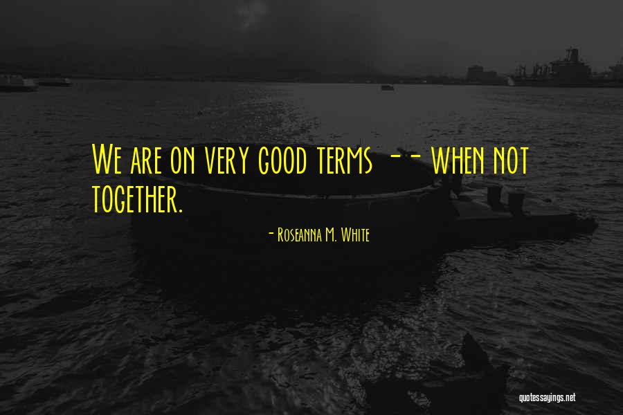 Ardavan Mobasheri Quotes By Roseanna M. White Ardavan Mobasheri Quotes By Roseanna M. White