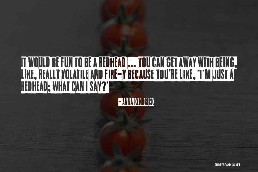 Ardaz Quotes By Anna Kendrick Ardaz Quotes By Anna Kendrick