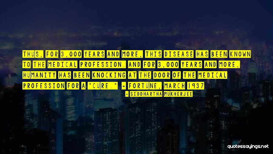 Ardeleanu Paul Quotes By Siddhartha Mukherjee Ardeleanu Paul Quotes By Siddhartha Mukherjee