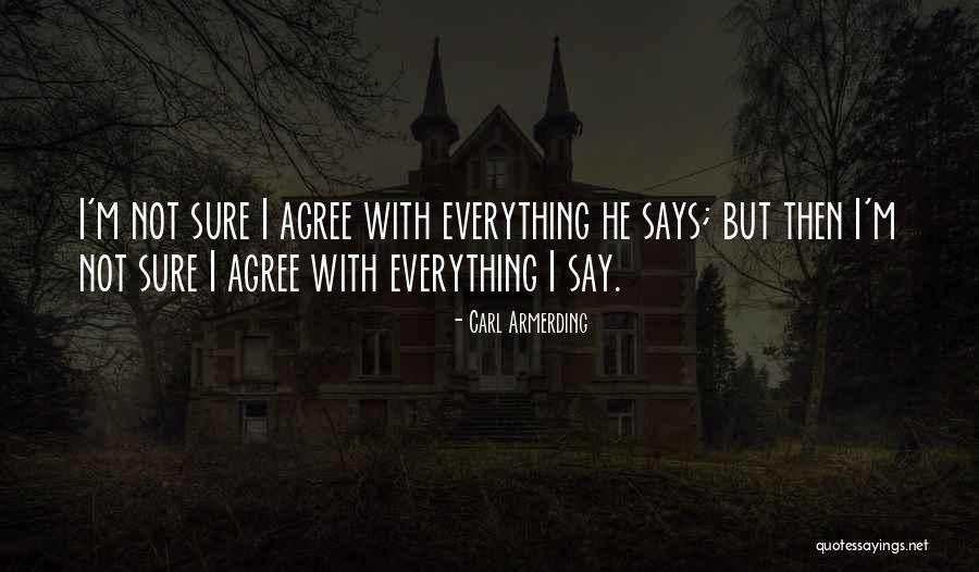 Ardelia Farm Quotes By Carl Armerding Ardelia Farm Quotes By Carl Armerding