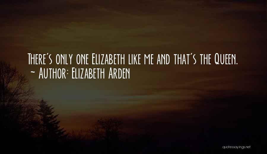 Arden Quotes By Elizabeth Arden