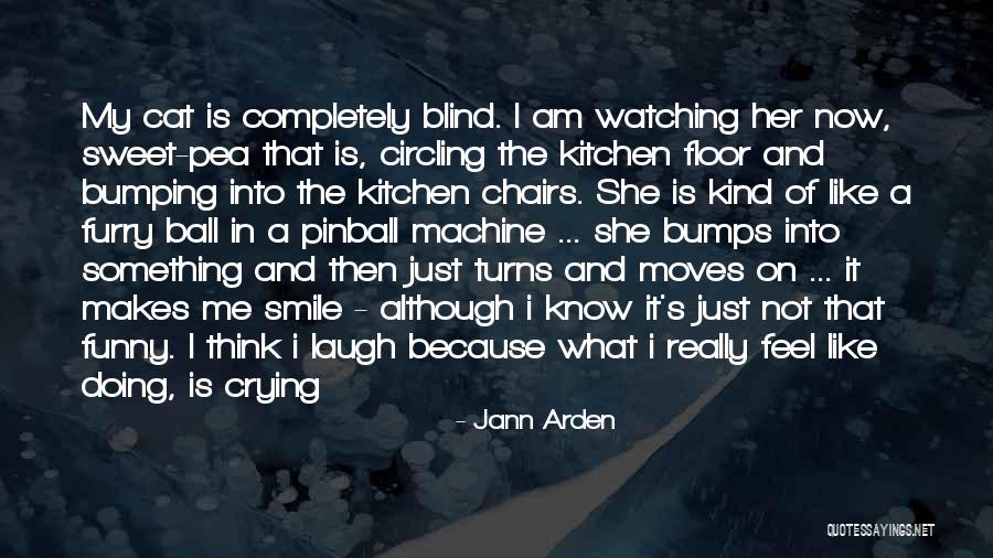 Arden Quotes By Jann Arden