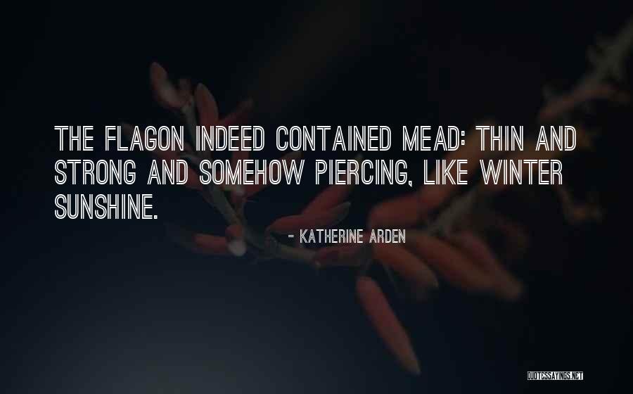 Arden Quotes By Katherine Arden