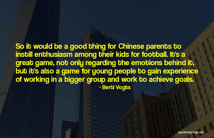 Ardene Usa Quotes By Berti Vogts Ardene Usa Quotes By Berti Vogts