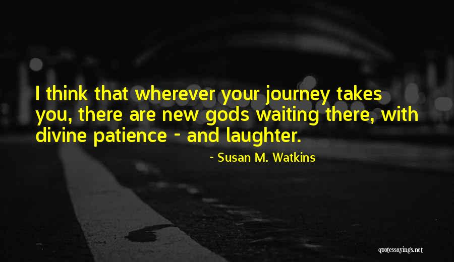 Ardene Usa Quotes By Susan M. Watkins Ardene Usa Quotes By Susan M. Watkins