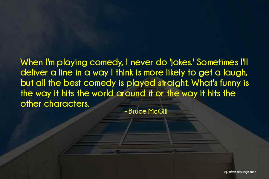 Ardennes Fury Quotes By Bruce McGill Ardennes Fury Quotes By Bruce McGill