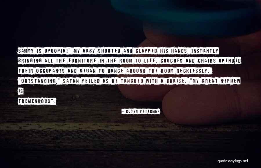 Ardennes Fury Quotes By Robyn Peterman Ardennes Fury Quotes By Robyn Peterman