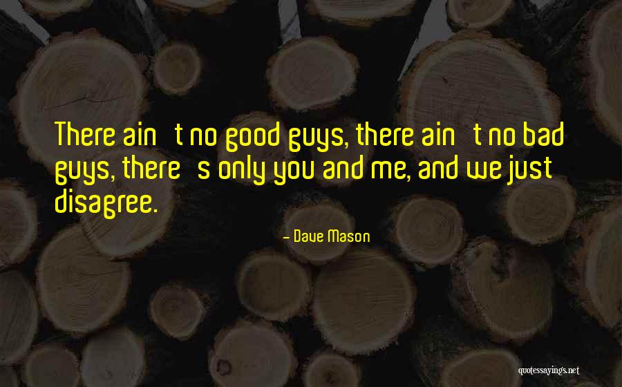 Ardente Topping Quotes By Dave Mason Ardente Topping Quotes By Dave Mason