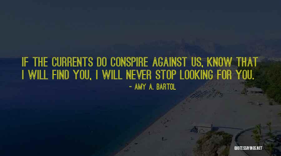 Ardentes 2022 Quotes By Amy A. Bartol Ardentes 2022 Quotes By Amy A. Bartol