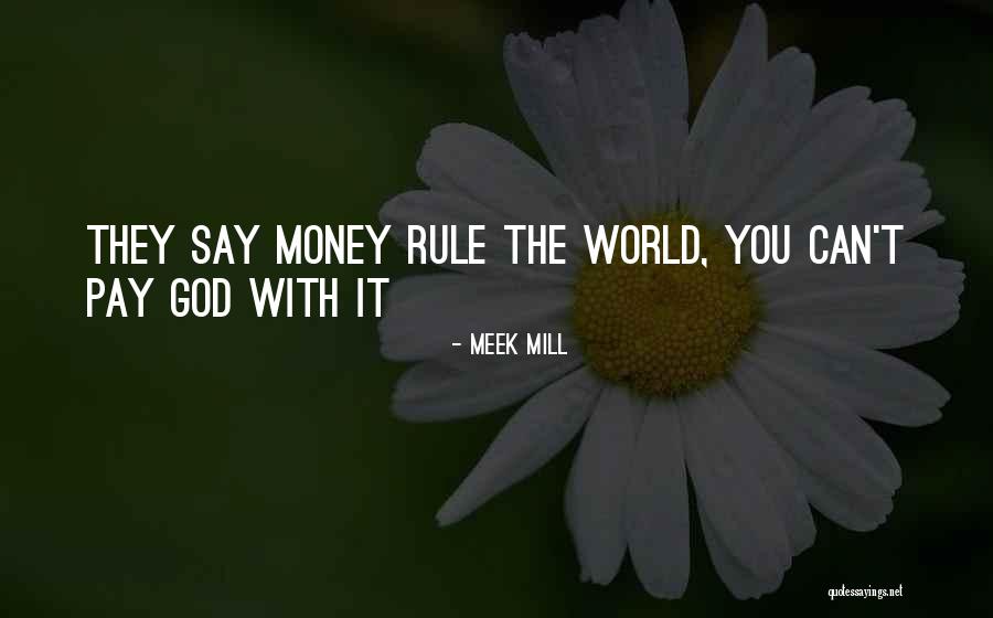 Ardentes Biotech Quotes By Meek Mill Ardentes Biotech Quotes By Meek Mill