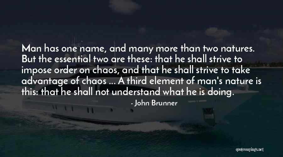 Ardeur Newfoundlands Quotes By John Brunner Ardeur Newfoundlands Quotes By John Brunner
