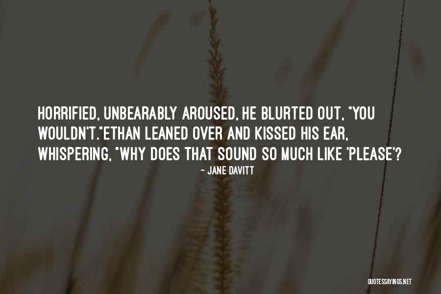 Ardiana Quotes By Jane Davitt Ardiana Quotes By Jane Davitt